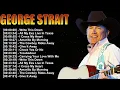 George Strait 💿 Full Album of Family, Faith and Love in True Classic Country Style