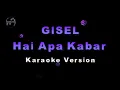 Download Lagu GISEL - Hai Apa Kabar (Karaoke Version by QraOke)