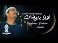 Download Lagu Rayhaan Carrim - Ahlan Ya Ramadan | Official Music Video | ريحان كريم - أهلا يا رمضان