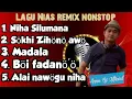 KUMPULAN LAGU NIAS REMIX TERBARU || REMIX SLOW || NONSTOP