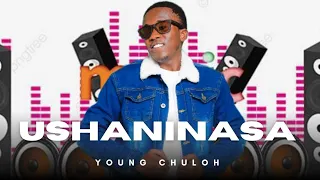 USHANINASA YOUNG CHULOH Official Lyric Video 