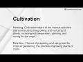 Cultivation Meaning