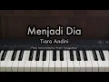 Lagu Menjadi Dia - Tiara Andini | Piano Karaoke by Andre Panggabean