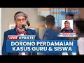 Lagu Anggota DPR RI Hinca Panjaitan Kunjungi Jambi, Imbau Kasus Viral Guru \u0026 SIswa Bisa Berakhir Damai