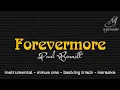 Lagu FOREVERMORE [ PAUL BENNETT ] INSTRUMENTAL | MINUS ONE