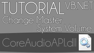 VB NET Change Master System Volume using CoreAudioAPI dll EN TUTO