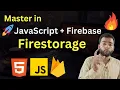 Learn How to Upload Files to Firestore Firebase Storage Tutorial with HTML CSS and JavaScript