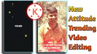 new trending whatsapp status all emotion single boy kinemaster sp creation editing 