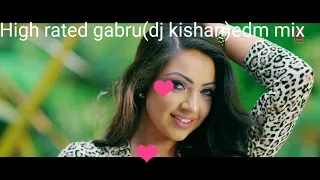 high rated gabru edm remix dj kishan 
