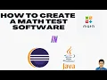 How to create a mathematics test software using Java