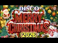 Non-Stop Christmas Disco Remix 2026 🔥 Ultimate Festive Party Songs Medley