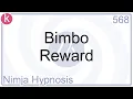 Bimbo Reward - Hypnosis