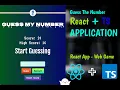 Guess My Number Web Game REACT TS From Scratch Guess The Hidden Number Game React Project