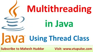 How to create Multiple Threads Using Thread Class in Java Multithreading in Java by Mahesh Huddar