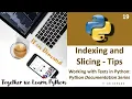 19 Python Indexing and Slicing Tips and Pitfalls Python Documentation Tutorial