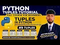 Python Tuples Tutorial for Beginners Indexing Slicing Methods Unpacking Python Course