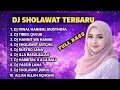 Lagu DJ SHOLAWAT TERBARU FULL BASS | ALBUM 1 JAM  REMIX