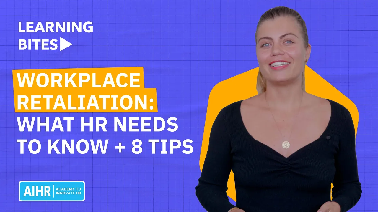 Workplace Retaliation: What HR Needs to Know + 8 Tips