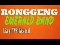 Download Lagu Emerald band -  ronggeng -  live at studio