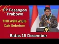 Lagu Prabowo Resmikan PP Pesangon, THR ASN Dipastikan Cair Sebelum 15 Desember