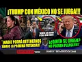 TRUMP SE FREGO CON MEXICO NO SE JUEGA HARFUCH LOS ATRAPO Y SHEINBAUM VA POR BILLETIZA EBRARD HOY