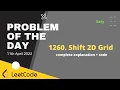 1260 Shift 2D Grid Daily LeetCoding Challenge April Day 11 Let s Practice Together POTD