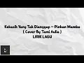 Download Lagu Kekasih Yang Tak Dianggap - Pinkan Mambo ( Cover By Tami Aulia ) LIRIK LAGU