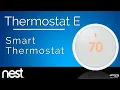 What Is the NEST Thermostat E How is it Different