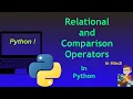 Relational and Comparison Operators in Python in Hindi how to use Comparison Operators in Python