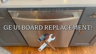 GE Dishwasher User Interface Repair User Interface Board Replacement Dishwasher MODEL GDT655SSJ5SS