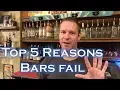 Top 5 Reasons Bars Restaurants Fail