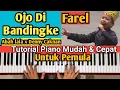 Lagu Ojo Di Bandingke - FAREL, ABAH LALA, DENNY CAKNAN | Tutorial piano mudah \u0026 lengkap‼️