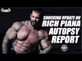 Here s What The Autopsy Report And Cause Of Rich Piana s Death
