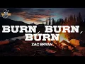 Download Lagu Zach Bryan - Burn, Burn, Burn (Lyrics)