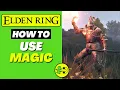Elden Ring How to Use Magic - Incantation Sorcery