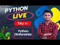 Day 11 - Python Dictionaries Explained in Bangla Live Stream Inception BD