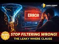 Clause and how to avoid leaky filters Module 2 2