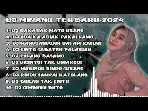 Download MP3 DJ MINANG TERBARU 2024 || DJ BAKASIAK MATO MAMANDANG X UDA KA ADIAK PAKAI LAMO FULLBASS!!