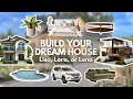 Build your DREAM House Lisa Lora or Lena
