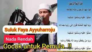 Download BELAJAR SULUK Faya Ayyuharroju Nada Rendah+Teks MP3