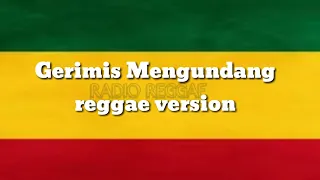 gerimis mengundang reggae version fahmi aziz