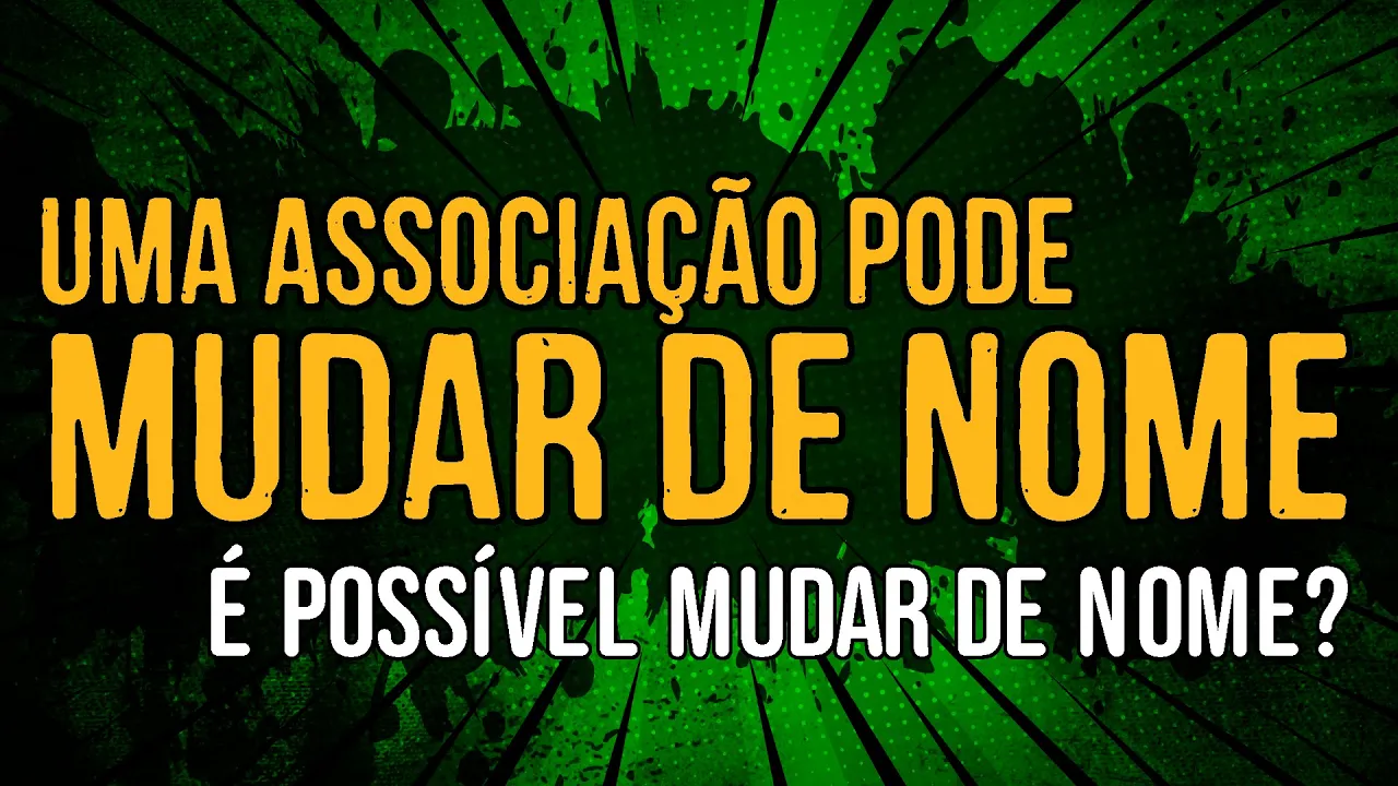 Uma Associação Pode Mudar de Nome?