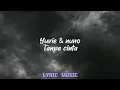 Download Lagu Tanpa cinta - Yuvie \u0026 nuno (Lyric_Music)