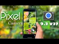 Pixel Camera App For Any Android Best Google Camera 9 2 v27 For High Quality Photos