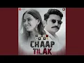 Download Lagu Chaap Tilak (From \