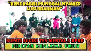 Download MAK JLEB‼️BUPATI SUGIRI SANCOKO TES 3 ANGGOTA DPRD PADA ACARA WAYANGAN MP3