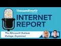 Ep 51 The Microsoft Outlook Outage Explained