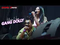 Download Lagu YEYEN VIVIA - GANG DOLLY ( MONATA LIVE JATIREJO ) YOFANDA PRODUCTION