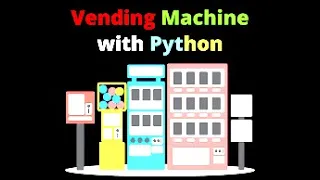 Cool Drinks Vending Machine Using Python Programming