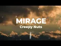 Creepy Nuts - Mirage (Lyrics)